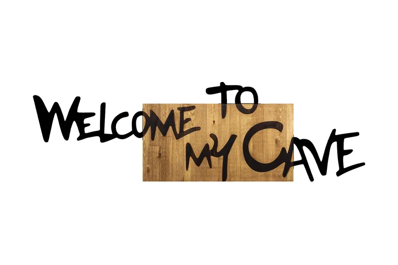 Welcome To My Cave Vægdekor, Sort/Valnød