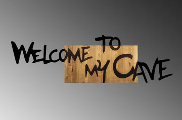 Welcome To My Cave Vægdekor - Sort/Valnød - Boligtilbehør - Vægdekoration - Skilt - Emaljeskilte