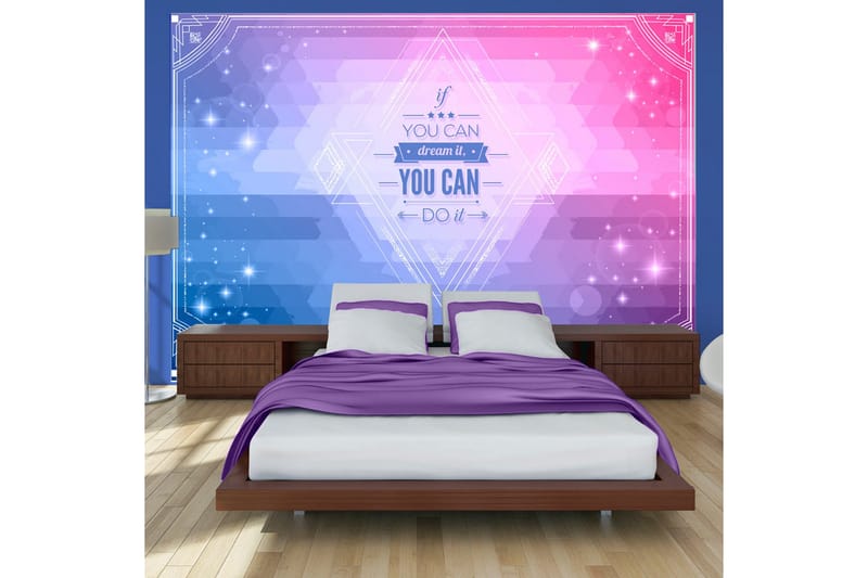 Fototapet If You Can Dream It You Can Do It! 400x280, Artgeist sp. z o. o.