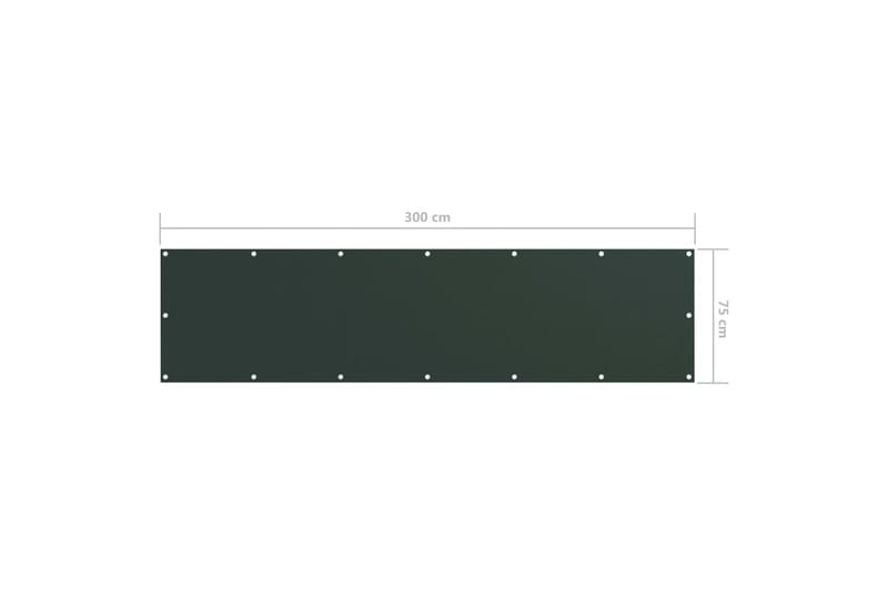 altanafskærmning 75x300 cm oxfordstof mørkegrøn - Grøn - Havemøbler - Balkon - Sikkerhed & læhegn balkon - Altanafskærmning
