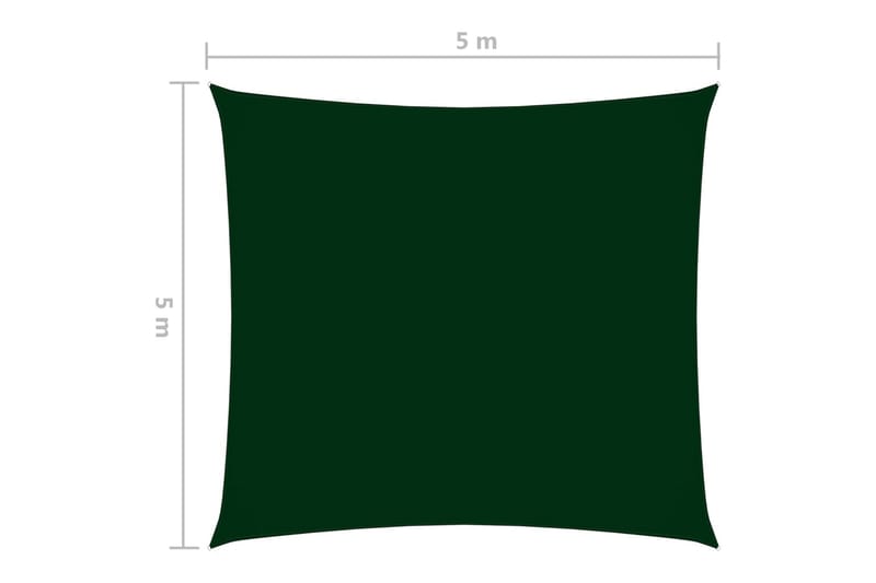 Solsejl 5x5 m Firkantet Oxfordsejl Mørkegrøn - Grøn - Solsejl
